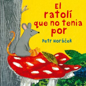 EL RATOLI QUE NO TENIA POR