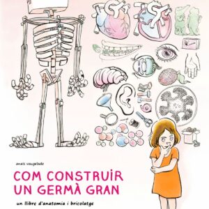 COM CONSTRUIR UN GERMÀ GRAN