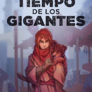 EL TIEMPO DE LOS GIGANTES