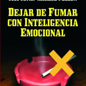 DEJAR DE FUMAR CON INTELIGENCIA EMOCIONAL