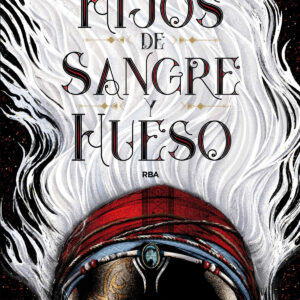 HIJOS DE SANGRE Y HUESO