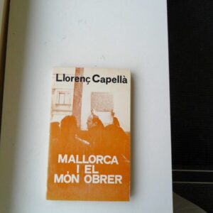 MALLORCA I EL MON OBRER