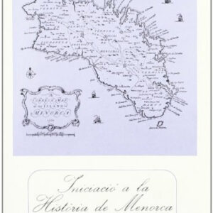 INICIACIÓ A LA HISTORIA DE MENORCA