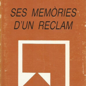 SES MEMORIES D'UN RECLAM