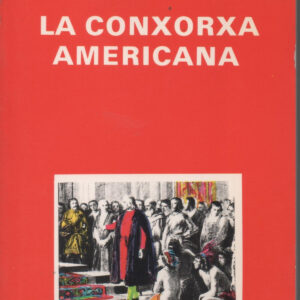 LA CONXORXA AMERICANA