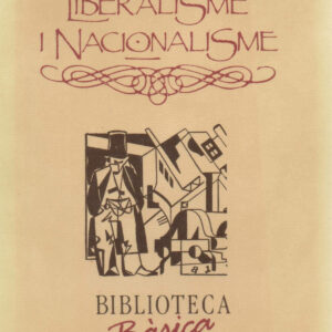SOBRE LIBERALISME NACIONALISME (BBM)
