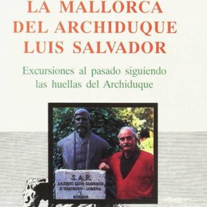 LA MALLORCA DEL ARCHIDUQUE L.S