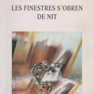 LES FINESTRES S'OBREN DE NIT