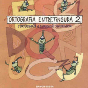 ORTOGRAFIA ENTRETINGUDA 2