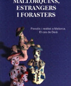 MALLORQUINS,ESTRANGERS I FORASTERS