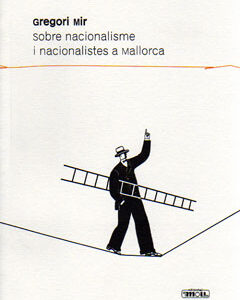 SOBRE NACIONALISME I NACIONALISTES A MCA