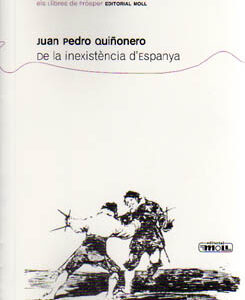 DE LA INEXISTENCIA D'ESPANYA