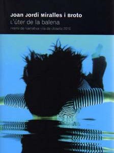 L'UTER DE LA BALENA.PREMI LLOSETA 10