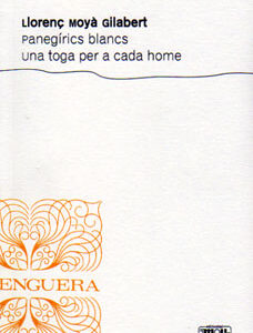 PANEGIRICS BLANCS.UNA TOGA PER A CADA HO