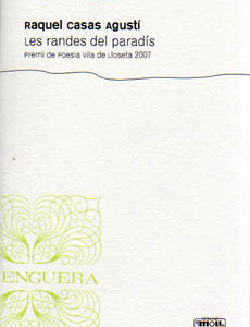 LES RANDES DEL PARADIS.PREMI VILA DE LLO