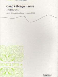 L'ALTRA VEU -PREMI POESIA LLOSETA 2011
