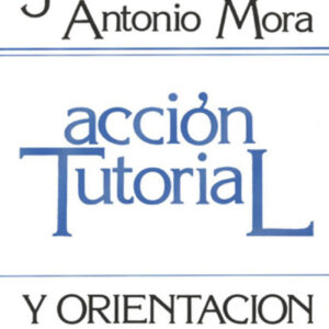 ACCION TUTORIAL Y ORIENTACION