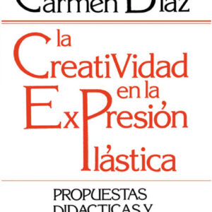 CREATIVIDAD EXPRESION PLASTICA