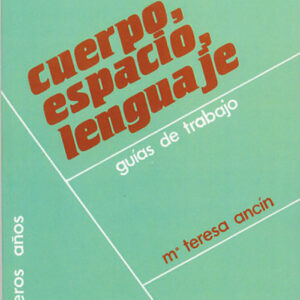 CUERPO, ESPACIO, LENGUAJE