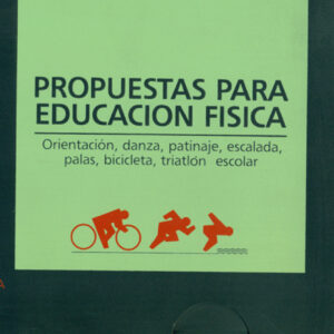 PROPUESTAS EDUCACIÓN FÍSICA.MATERIALES 12-16 PARA EDUCACION SECUNDARIA