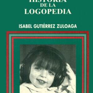 INTRODUCCION HISTORIA LOGOPEDIA