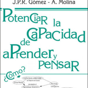 POTENCIAR CAPACIDAD APRENDER Y PENSAR