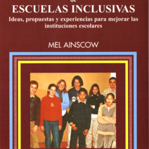DESARROLLO ESCUELAS INCLUSIVAS
