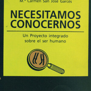 NECESITAMOS CONOCERNOS