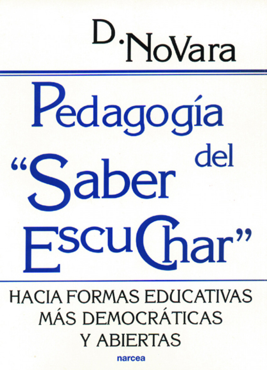 'PEDAGOGIA DEL ''SABER ESCUCHAR'' '