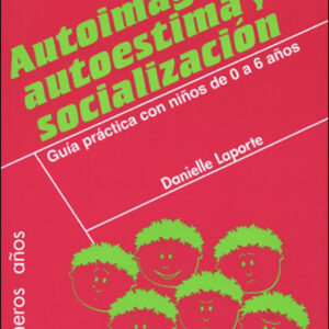 AUTOIMAGEN,AUTOESTIMA Y SOCIALIZACION