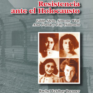 RESISTENCIA ANTE EL HOLOCAUSTO