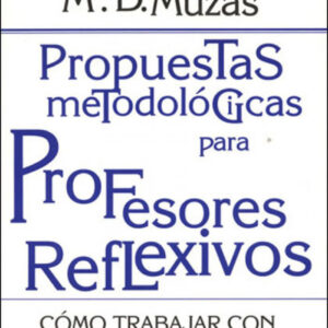 PROPUESTAS METODOLOGICAS PROF.REFLEX.