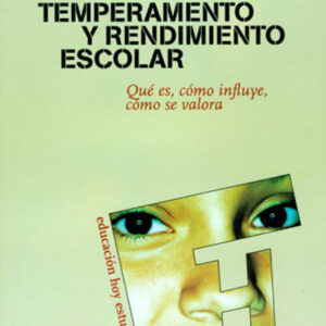 TEMPERAMENTO Y RENDIMIENTO ESCOLAR