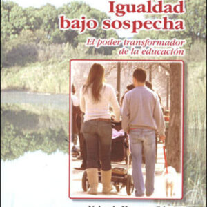 IGUALDAD BAJO SOSPECHA
