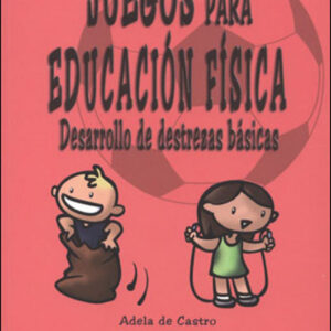 JUEGOS PARA EDUCACION FISICA