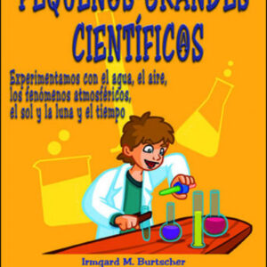 PEQUEÑOS-GRANDES CIENTIFICOS
