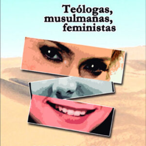 TEOLOGAS, MUSULMANAS, FEMINISTAS