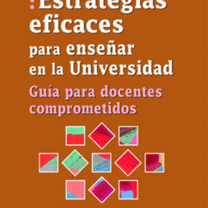 ESTRATEGIAS EFICACES ENSEÑAR UNIVERSIDAD