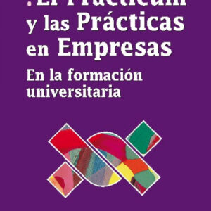 PRACTICUM Y LAS PRACTICAS EN EMPRESAS