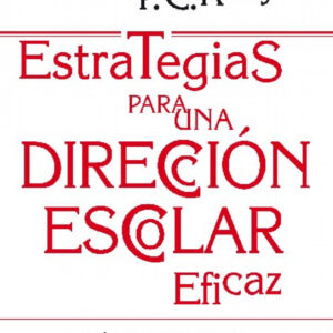 ESTRATEGIAS PARA UNA DIRECCION ESCOLAR