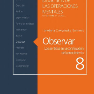 OBSERVAR. SENTIDOS CONSTRUC.CONOCIMIENTO