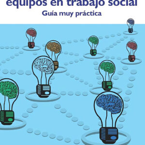 MOTIVAR Y ANIMAR EQUIPOS TRABAJO SOCIAL