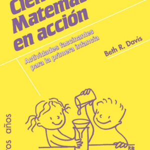 CIENCIAS Y MATEMATICAS EN ACCIÓN