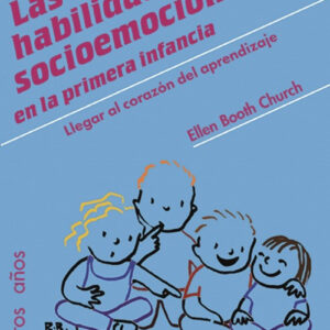 Las habilidades socioemocionales