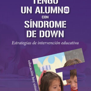 TENGO UN ALUMNO CON SÍNDROME DE DOWN