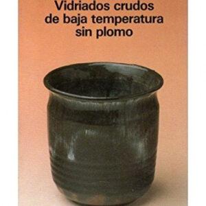 VIDRIADOS CRUDOS DE BAJA TEMPERATURA