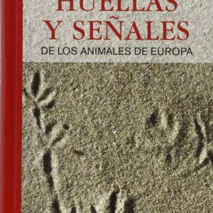 Huellas y señales de los animales de europa