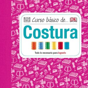 CURSO BÁSICO DE COSTURA