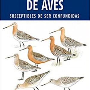 Guía de identificación de aves: suscetibles de ser confundidas