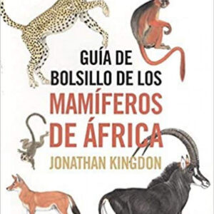 GUÍA DE BOLSILLO DE LOS MAMÍFEROS DE ÁFRICA